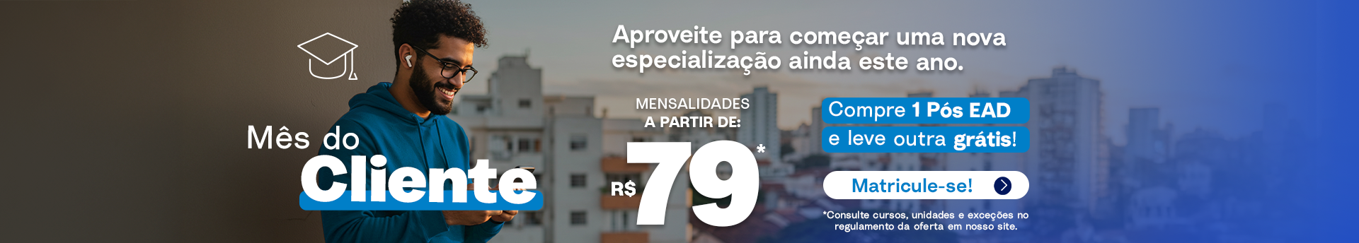 Banner Mês do Consumidor Pós em dobro Setembro - unic